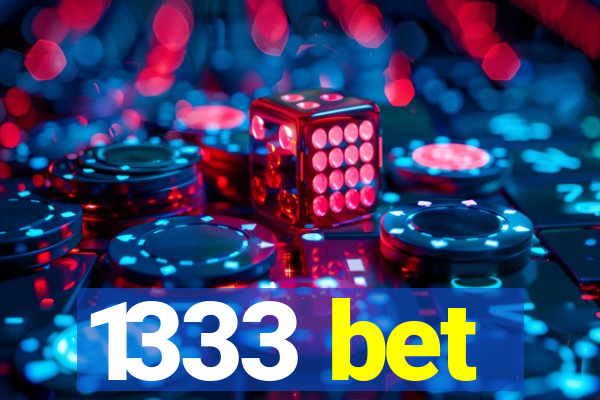 1333 bet